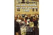 Biografi og memoirs - Om min verden mit folk og min sag - Biografi & Erindring - Hæftet - 9788776308728
