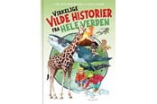 Børnebøger - Virkelige vilde historier fra hele verden - Børnebog - Hardcover - 9788702417821