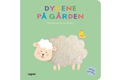 Børnebøger - Min første rør og føl bog - Dyrene på gården - Børnebog - Papbog - 9788776391386