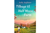Skønlitteratur & Fiktion - Tilbage til Half Moon Farm - Skønlitteratur & Fiktion - Hæftet - 9788702435887