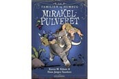 Børnebøger - Familien von Humbug 1 - Mirakelpulveret - Børnebog - Hardcover - 9788702437751