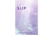 Skønlitteratur & Fiktion - Slip - Skønlitteratur & Fiktion - Hæftet - 9788702442359