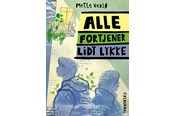 Ungdomsbøger - Alle fortjener lidt lykke - Ungdomsbog - Hæftet - 9788702443707
