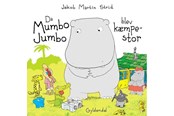 Børnebøger - Da Mumbo Jumbo blev kæmpestor - Børnebog - Hardcover - 9788702449051