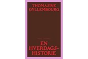 Skønlitteratur & Fiktion - En hverdagshistorie - Skønlitteratur & Fiktion - Hæftet - 9788702456950