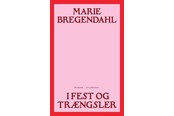 Skønlitteratur & Fiktion - I fest og trængsler - Skønlitteratur & Fiktion - Hæftet - 9788702457025