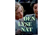 Skønlitteratur & Fiktion - Den lyse nat - Skønlitteratur & Fiktion - hardcover - 9788712079965