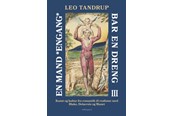 Kunst & Kultur - En mand *engang* bar en dreng – bind 3 - Kunst & Kultur - Hæftet - 9788776309220
