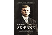 Biografi og memoirs - En udvandrerdrengs skæbne - Biografi & Erindring - Hæftet - 9788776309060