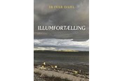 Skønlitteratur & Fiktion - Illumfortælling - Skønlitteratur & Fiktion - Hæftet - 9788776309039
