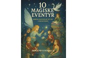 Krop & Sind - 10 magiske eventyr - Krop & Sind - hardcover - 9788776307998