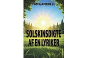 Digte - Solskinsdigte af en lyriker - Digte - Hæftet - 9788776307479