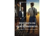 Skønlitteratur & Fiktion - Historien om Darum-brødrene - Skønlitteratur & Fiktion - Hæftet - 9788776305734