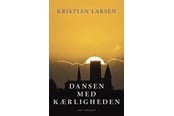 Skønlitteratur & Fiktion - Dansen med kærligheden - Skønlitteratur & Fiktion - Hæftet - 9788776305192