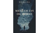 Digte - Mellem lys og mørke - Digte - Hæftet - 9788776303815
