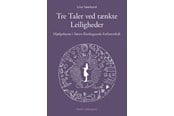 Religion & Filosofi - Tre Taler ved tænkte Leiligheder - Religion & Filosofi - Hæftet - 9788776303617