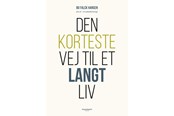 Medicin - Den korteste vej til et langt liv - Medicin - Hardcover - 9788794532686