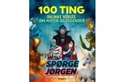 Børnebøger - 100 ting du ikke vidste om myter og legender - Børnebog - Hardcover - 9788794490597
