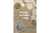 Biografi og memoirs - Klangbunden i mig - Biografi & Erindring - Hæftet - 9788794418720