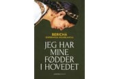 Skønlitteratur & Fiktion - Jeg har mine fødder i hovedet - Skønlitteratur & Fiktion - Hæftet - 9788793935938
