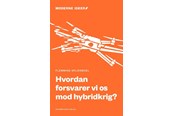 Historie, Mytologi & Samfund - Hvordan forsvarer vi os mod hybridkrig? - Historie & Samfund - Hæftet - 9788785381125