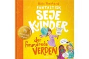 Børnebøger - Fantastisk seje kvinder der forandrede verden - Børnebog - Hardback - 9788785304216
