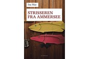Krimi & Spænding - Strisseren fra Ammersee - Krimi & Spænding - Hæftet - 9788776304485