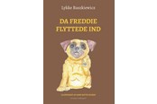 Børnebøger - Da Freddie flyttede ind - Børnebog - Hardcover - 9788776304270