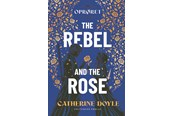 Ungdomsbøger - The Rebel and the Rose - Oprøret - Ungdomsbog - paperback - 9788740023329