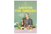 Kogebøger - Airfryer for hele familien - Kogebog - hardcover - 9788740094411