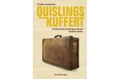 Historie, Mytologi & Samfund - Quislings kuffert - Historie & Samfund - hardcover - 9788776231057