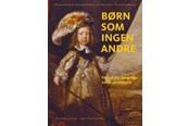 Historie, Mytologi & Samfund - Børn som ingen andre - Historie & Samfund - hardcover - 9788775973460