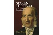 Historie, Mytologi & Samfund - Skolen for livet - Historie & Samfund - hardback - 9788775972210