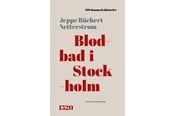 Historie, Mytologi & Samfund - Blodbad i Stockholm - Historie & Samfund - hardcover - 9788775970438