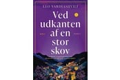 Skønlitteratur & Fiktion - Ved udkanten af en stor skov - Skønlitteratur & Fiktion - Hæftet - 9788775938896