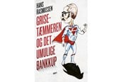 Biografi og memoirs - Grisetæmmeren og det umulige bankkup - Biografi & Erindring - Hæftet - 9788775937691