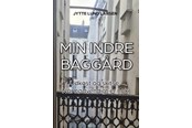 Skønlitteratur & Fiktion - Min indre baggård - Skønlitteratur & Fiktion - Hæftet - 9788776500245