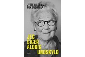 Biografi og memoirs - Jeg siger aldrig undskyld - Biografi & Erindring - Hæftet - 9788776323271