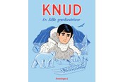 Børnebøger - Knud - en lille grønlandsfarer - Børnebog - Hardcover - 9788773395264