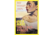 Skønlitteratur & Fiktion - Lastet med kvinder - Skønlitteratur & Fiktion - Hæftet - 9788773393017