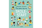Børnebøger - Den store bog om skolestart - Børnebog - Hardcover - 9788776372217