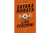 Skønlitteratur & Fiktion - Livsceremoni - Skønlitteratur & Fiktion - Hæftet - 9788793661561