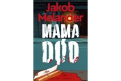 Krimi & Spænding - Mama død - Krimi & Spænding - hardcover - 9788773392942