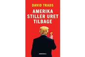 Historie, Mytologi & Samfund - Amerika stiller uret tilbage - Historie & Samfund - hardcover - 9788773392577