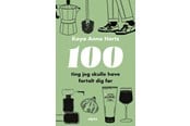 Ungdomsbøger - 100 ting jeg skulle have fortalt dig før - Ungdomsbog - hardback - 9788772392486