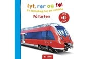 Børnebøger - Lyt rør og føl: På farten - Børnebog - Papbog - 9788776261528