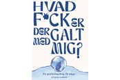 Krop & Sind - Hvad f*ck er der galt med mig? - Krop & Sind - paperback - 9788794322300