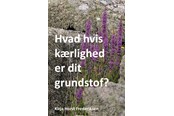 Krop & Sind - Hvad hvis kærlighed er dit grundstof? - Krop & Sind - paperback - 9788794322331