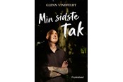 Biografi og memoirs - Min sidste tak - Biografi & Erindring - Hæftet - 9788776232887