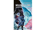 Børnebøger - Mellem liv og død 1: Kælderen - Børnebog - Hardcover - 9788762746763